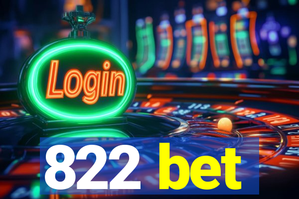 822 bet